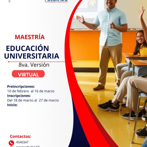 Maestría en Educación Universitaria 8va. Versión.